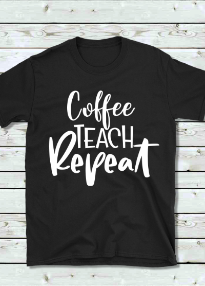 Coffee Teach Repeat