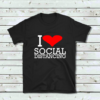 I LOVE SOCIAL DISTANCING WHITE AND RED shirt