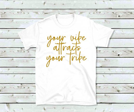 Your Vibe Attracts Your Tribe