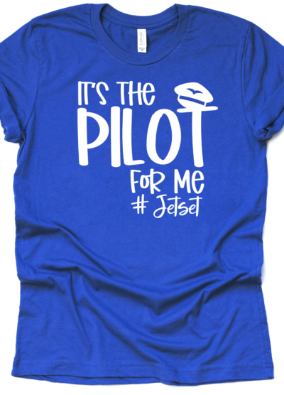 Its the Pilot for Me