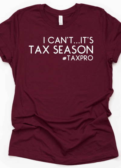 I can't. it's Tax Season Maroon